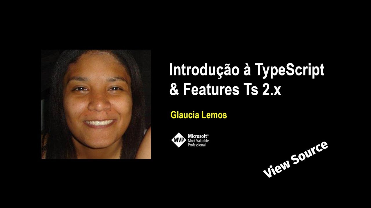 Introdução à TypeScript & Features Ts 2.x com Glaucia Lemos - YouTube