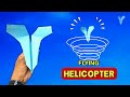 Helicopter Flying Toy, new spinning paper helicopter, how to make new flying toy plane, best flying