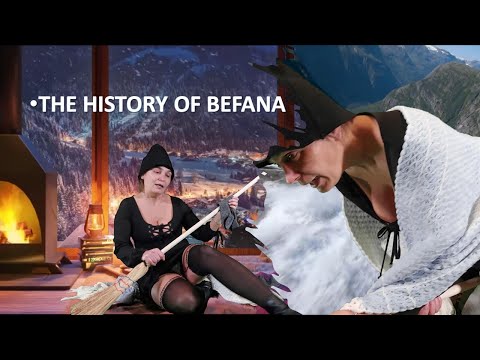 EPIPHANY 2024 - THE HISTORY OF THE BEFANA