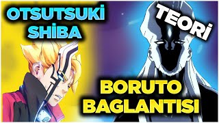 Otsutsuki Shibai Ve Boruto Bağlantısı Boruto Yeni Tanrı Yeni Boruto Teorisi