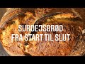 Surdejsbrød hævekurv i bageriet fra start til slut | shaping, fermentering, tips og tricks