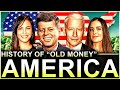 The old money families who built america documentary