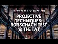 Projective Techniques - The Rorschach Inkblot Test and the TAT (Intro Psych Tutorial #133)