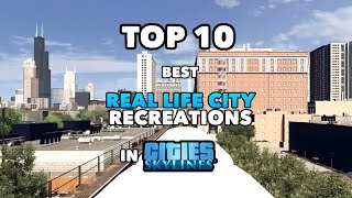 TOP 10 best Real Life City Recreations in Cities: Skylines | 2022 Edition screenshot 5