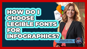 How Do I Choose Legible Fonts For Infographics?