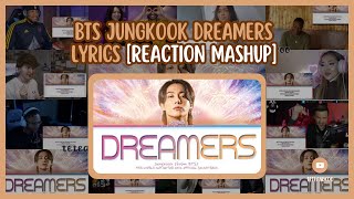 BTS Jungkook - Dreamers Lyrics | Reaction mashup