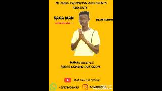 Mama(freestyle) by Saga Man