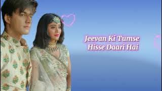 Dhaage Mein Moti Jaisa Song | Lyrical Video | Yeh Rishta Kya Kehlata Hai | Star Plus