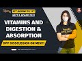 Vitamins and Digestion and Absorption | DPP Discussion- Menti Quiz | Class 11 | NEET 2023 | Vedantu
