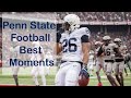 Best Penn State Football moments