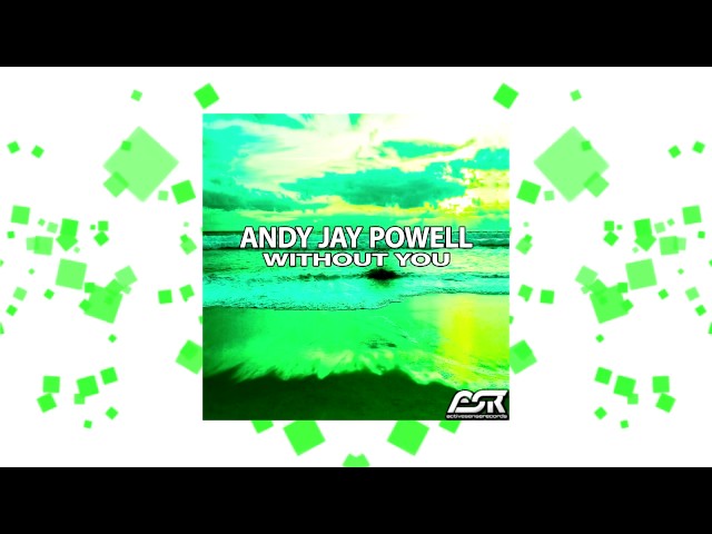 Andy Jay Powell - Without You