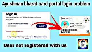 pmjay User not registered with us - pmjay bis portal registration nahi ho raha hai