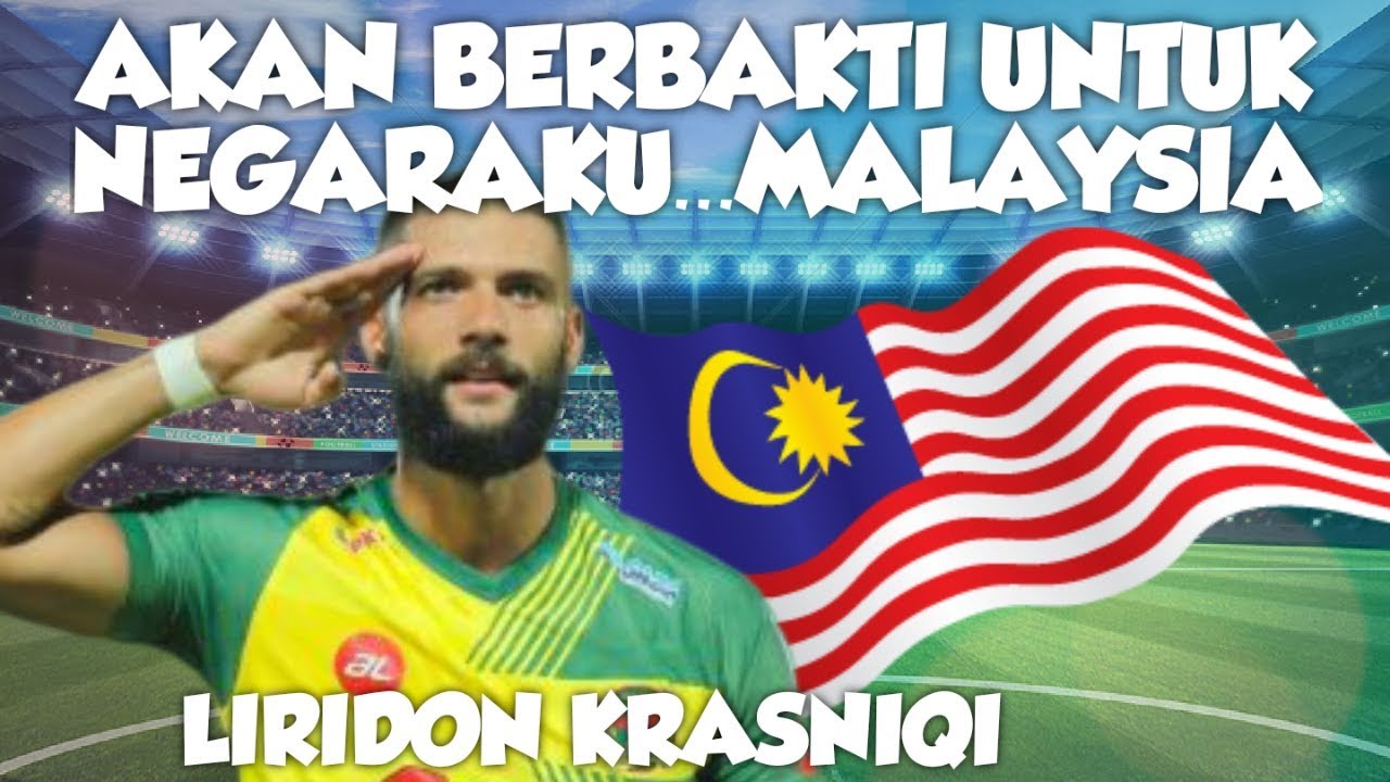 liridon Krasniqi Bakal Memperkuatkan Skuad Harimau Malaya ...