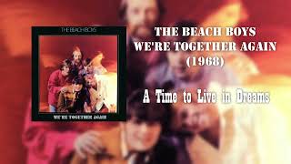 Watch Beach Boys Were Together Again video