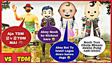 2 Random Conqueror Players call me Noob  and I challenge for 2vs 2  Tdm  Room     PUBG  MOBILE