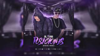 DL Ft. Lyan El Palabreal - Posiciones (Official Remix)