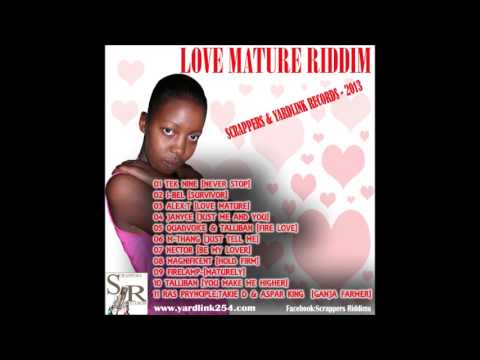 Love Mature Riddim Mix {Scrappers &amp; Yardlink Records} @Maticalise