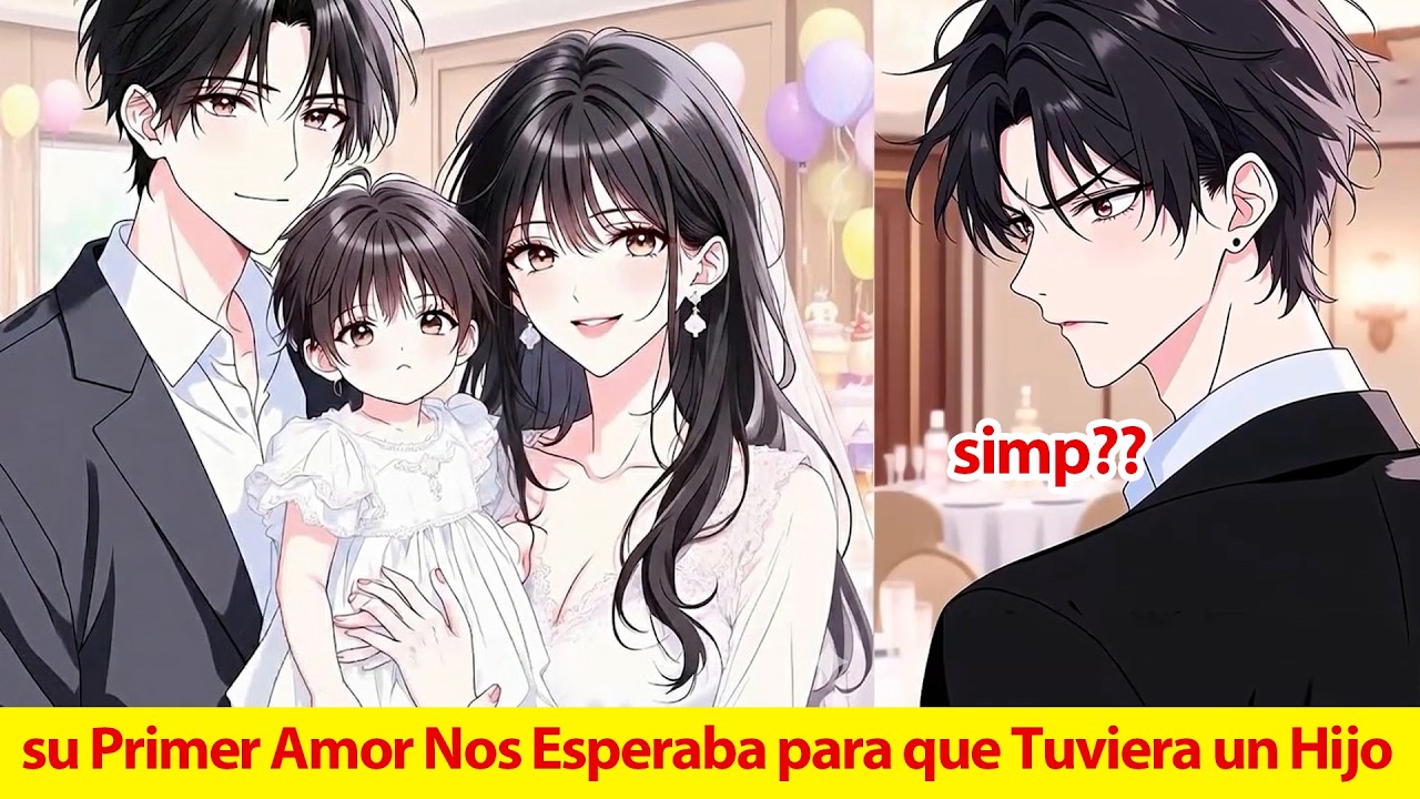 En la Noche de Bodas, el Rumorado Primer Amor de Mi Esposa Nos Esperaba para Tener un Hijo