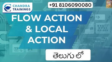 {తెలుగు} Flow actions&Local actions-By Chandra.For Regular batches Call/WApp +91 8106090080 #pega