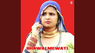 Download lagu Bhawaj Mewati