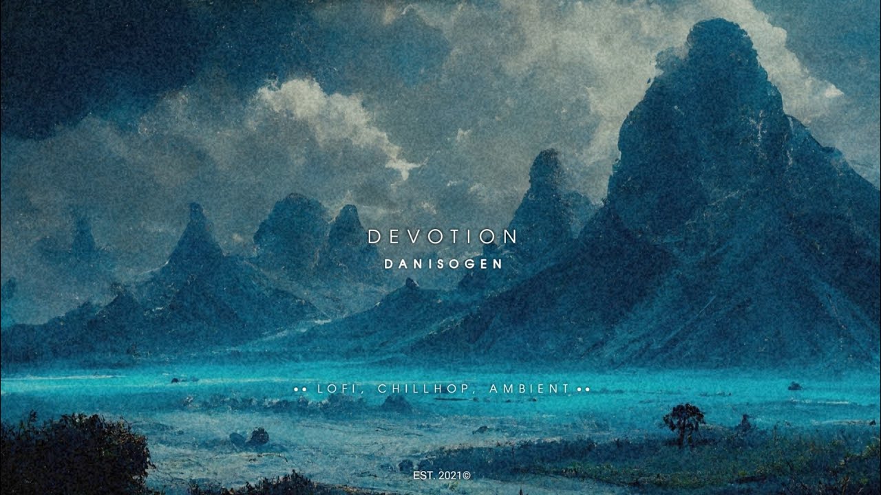 在 YouTube 上观看 Danisogen - Devotion | Lofi 在 YouTube 上观看 Danisogen - Devotion | Lofi