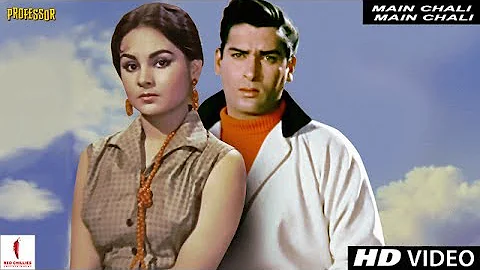 Main Chali Main Chali | Mohammad Rafi, Lata Mangeshkar | Professor | Shammi Kapoor