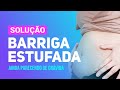 Solução para barriga estufada (aquela que ainda parece de grávida)