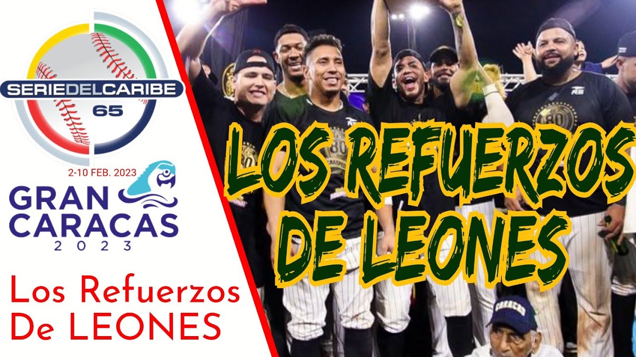 SDC Refuerzos de Leones del Caracas para la serie del Caribe 2023 Que busca  el título como local - YouTube