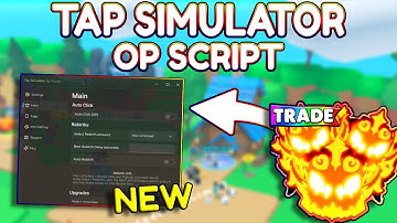 *NEW* Tap Simulator OP Script (PASTEBIN) 2025