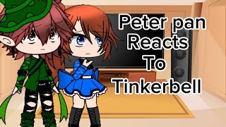Peter Pan Reacts To TinkerBell              Part 1/??