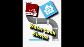 Water Leak Alerts with Home Assistant, Shelly Flood, and Node Red.