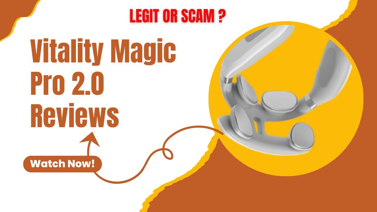 Vitality Magic Pro 2.0 Reviews – Instant Neck Pain Relief or Scam?