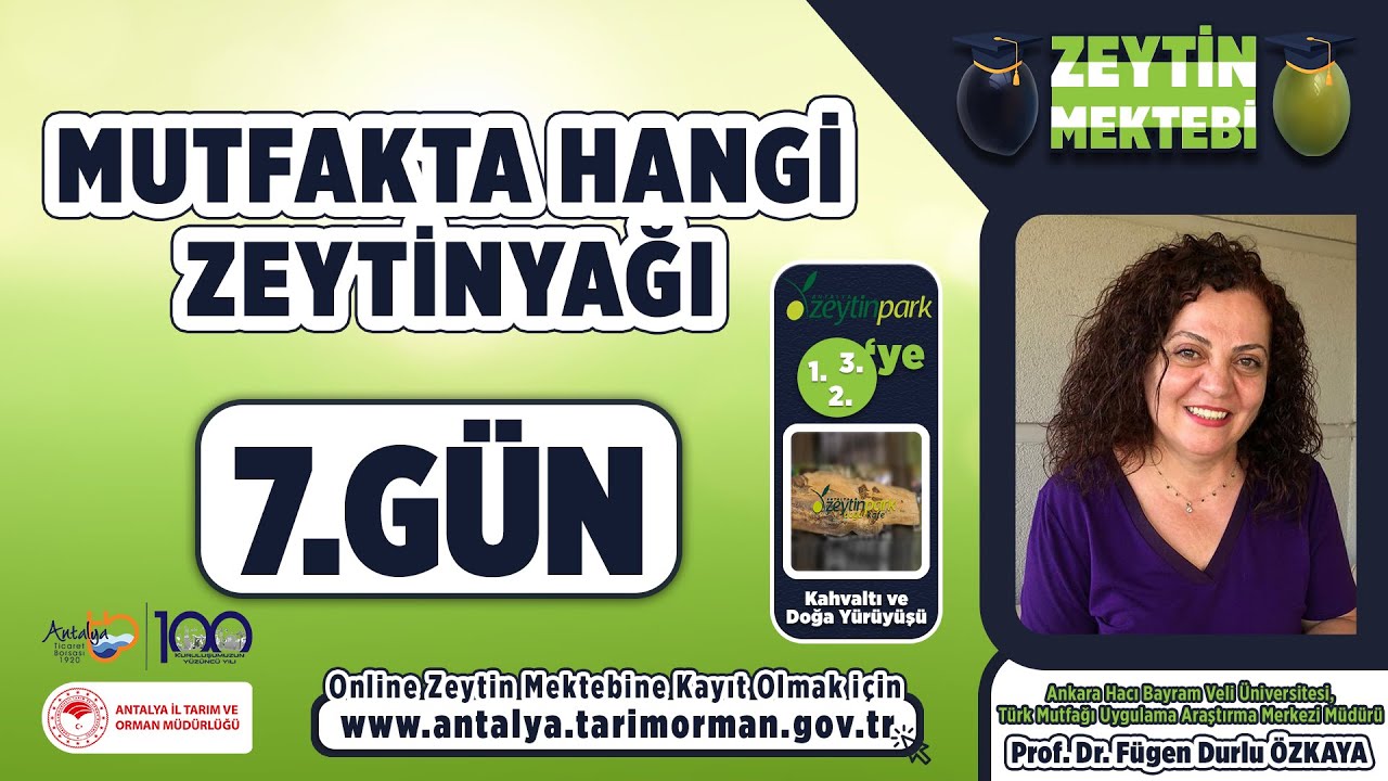 Zeytin Mektebi - Mutfakta Hangi Zeytinyağı 7.Gün