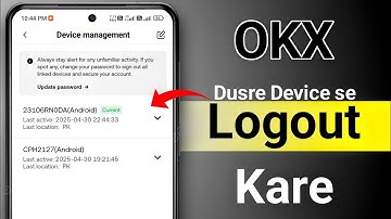 Okx Account Dusre Devices se Logout Kaise Kare || Okx Logout Other Device