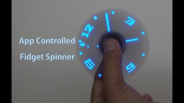 App Controlled LED Fidget Spinner :  Display Text and Images !!!