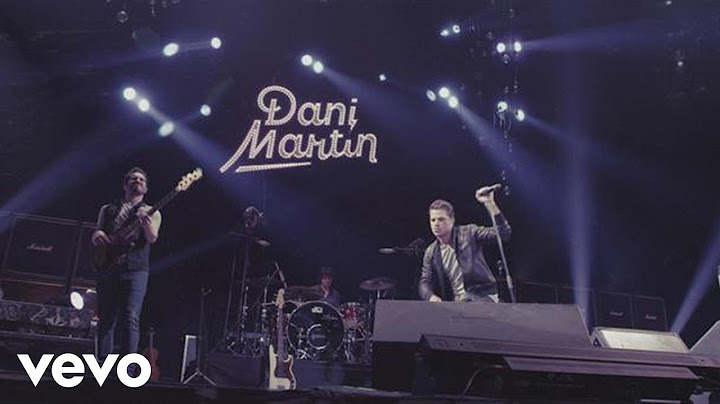 Dani Martin - Mi Teatro