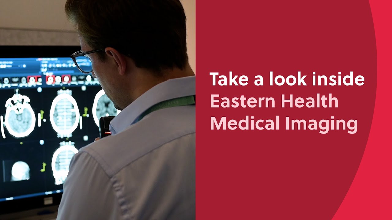 Inside Eastern Health: Medical Imaging