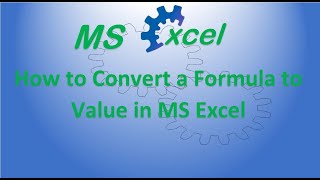 Converting a Formula to Value - Excel Quick Tips