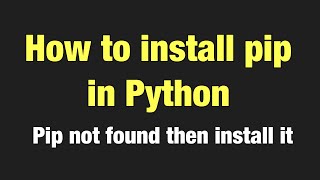how to install pip in python | pip is not recognized as an internal or external command | data magic