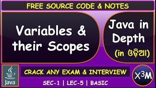 Java Odia | Variables & their Scopes in Java  | SEC 1 | LEC 5