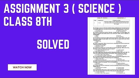 Assignment 3 Science class 8th English medium. Solved MCQ ( CEP Worksheet 3 ).