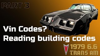 1979 Pontiac Firebird Trans Am - Vin Codes - reading building codes - Find facts about the car