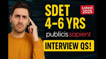 🔥 Publicis Sapient SDET Interview Questions | software testing experience interview questions