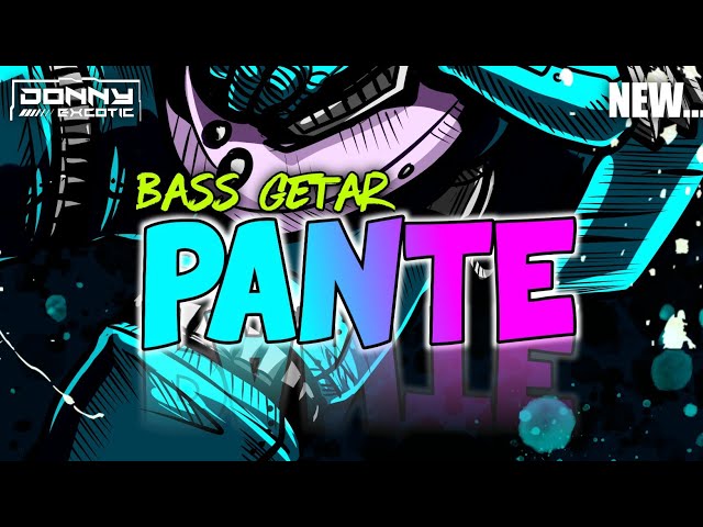 ™🌴 PANTEE - (Donny Excotic) Remix Virall Terbaru 2023 class=
