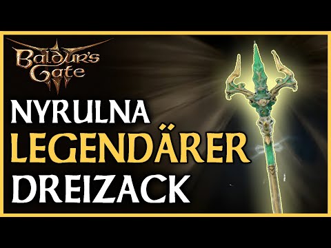 Baldur's Gate 3: Guide - Legend?re Waffe Nyrulna erhalten