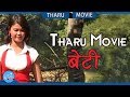 New nepali tharu movie  beti