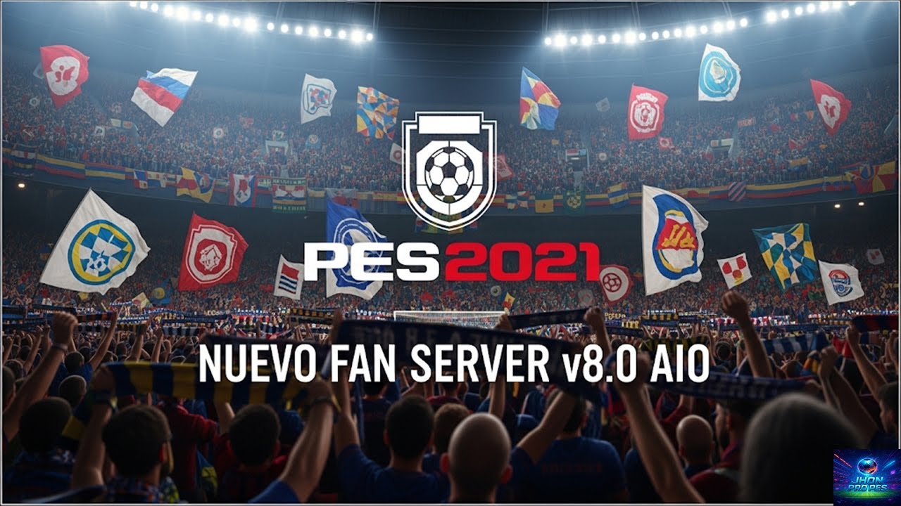 NUEVO FAN SERVER v8.0 AIO - PES 2021 PC