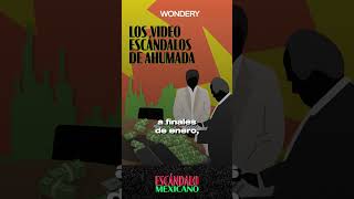 Los video escándalos de Ahumada 2: De Las Vegas a la cárcel | Escándalo Mexicano |
