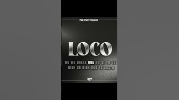 Thumbnail of Neton Vega - Loco⚡(Letra Oficial) #loco #netonvega #musica #viral