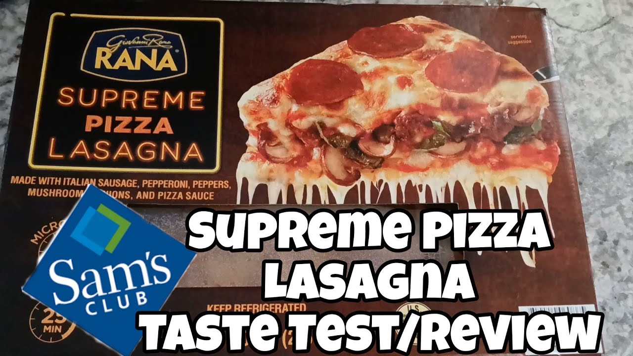 Sam's Club Supreme Pizza Lasagna Review Taste Test